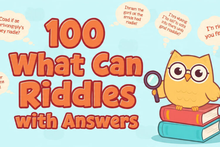 100 What Can Riddles with Answers