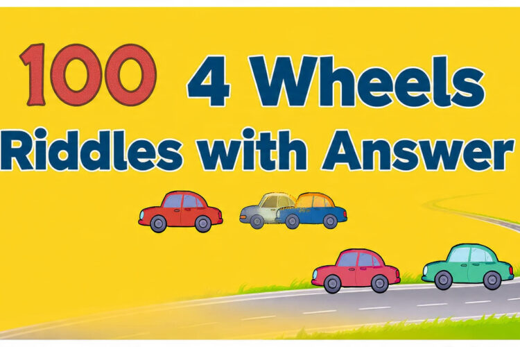 100 4 Wheels Riddles with answer