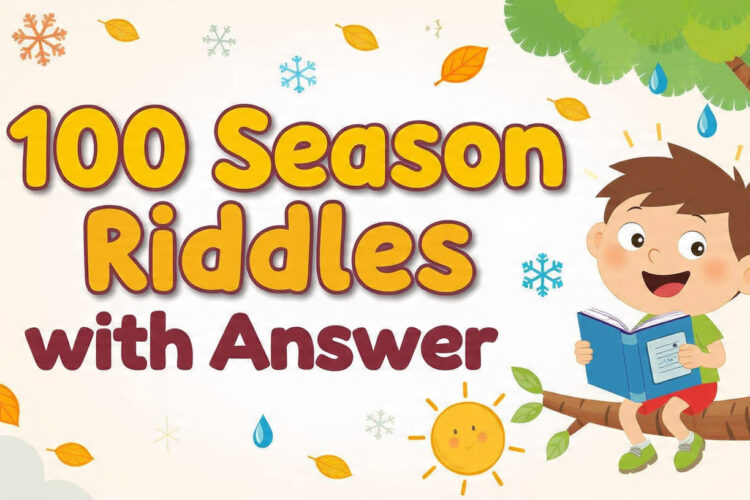 100 Season Riddles with Answers