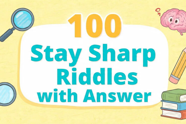 100 Stay Sharp Riddles with answer