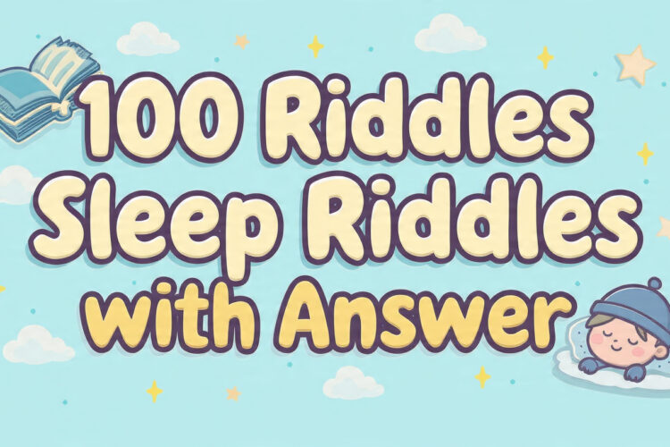 100 Sleep Riddles with Answers