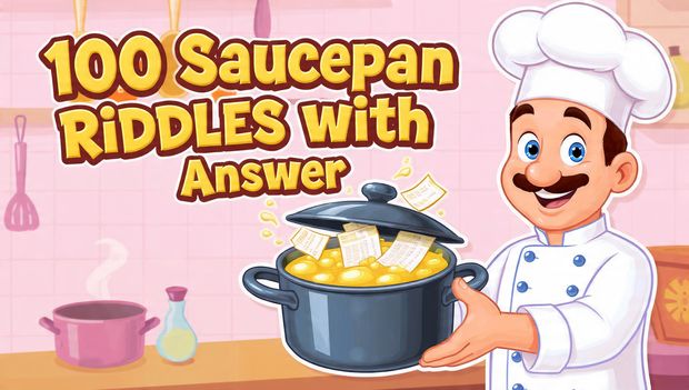 saucepan riddles with answer