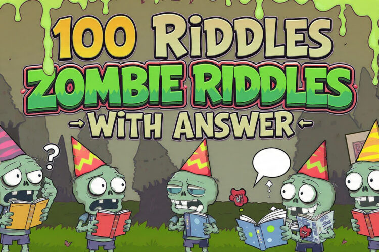 100 Zombie Riddles with Answers