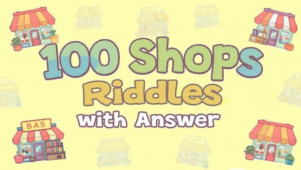 100 shops riddles with answer