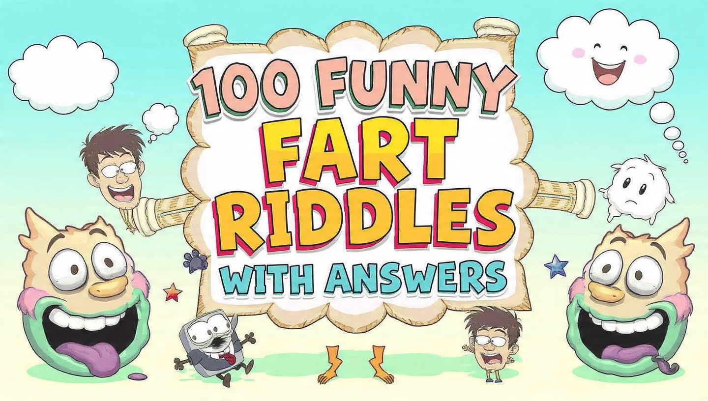 100 Funny Fart Riddles with answer