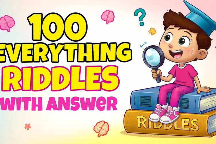 100 Everything Riddles with answer