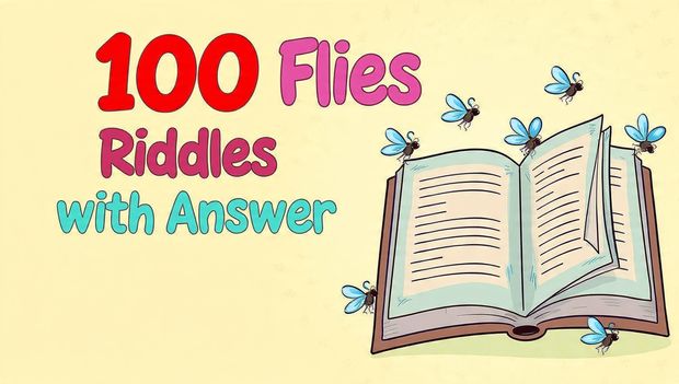 100 flies Riddles with answer
