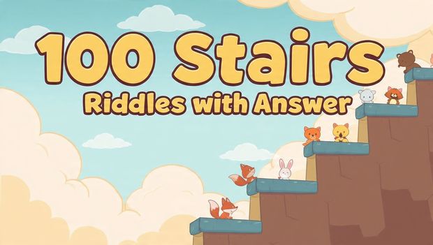 100 stairs riddles with answer