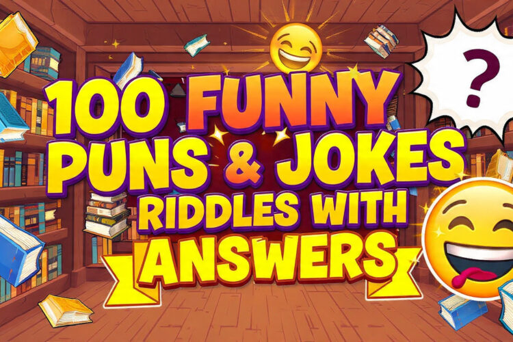100 Funny Puns & Jokes Riddles with Answers