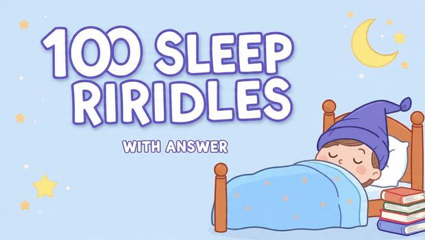 100 sleep riddles with answer