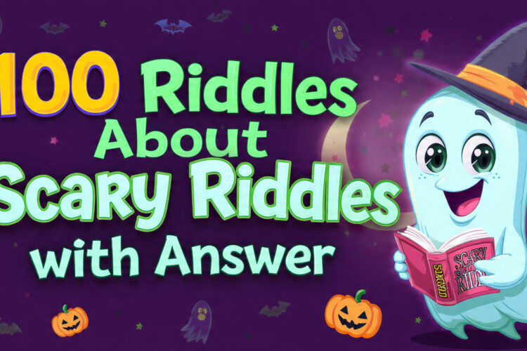 100 Scary Riddles with Answers