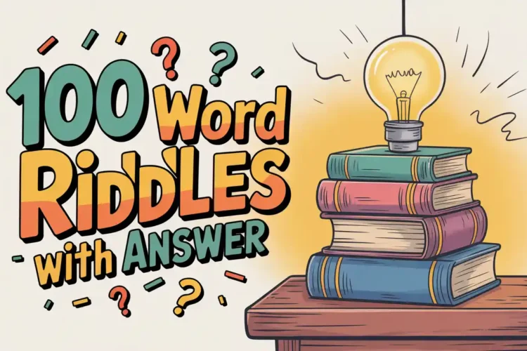 100 Word Riddles with answer