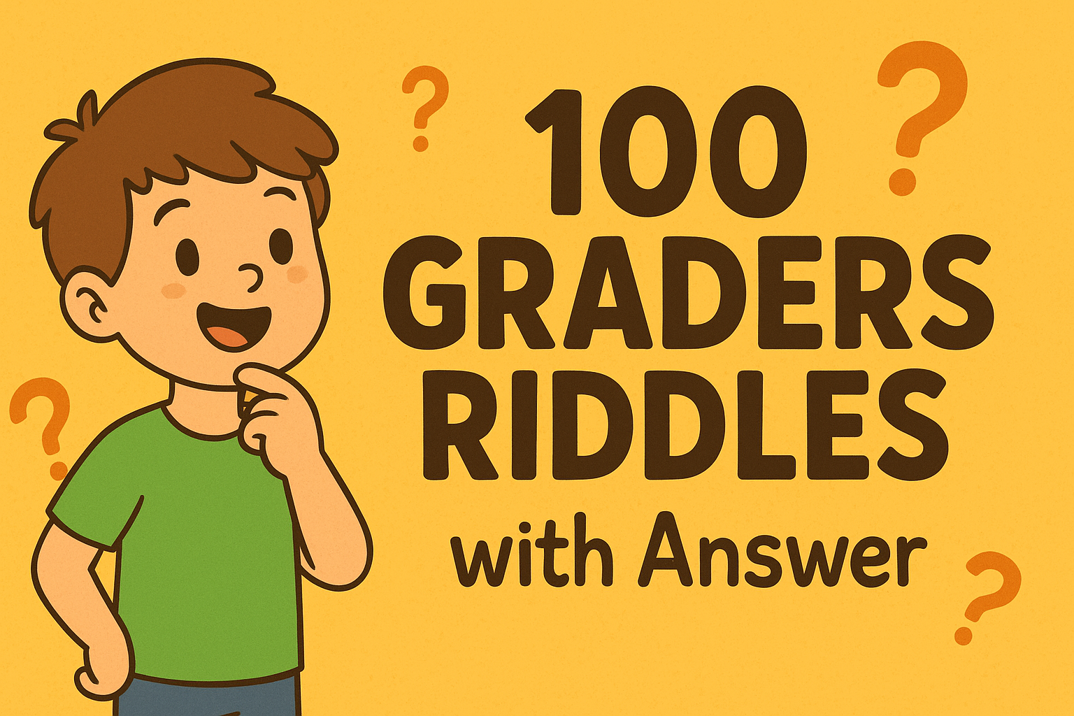 100 graders riddles with answer